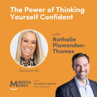 063: Nathalie Plamondon-Thomas - The Power of Thinking Yourself Confident