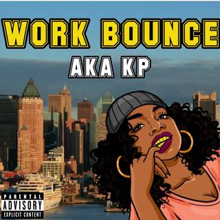 WORK (BOUNCE TAPE)