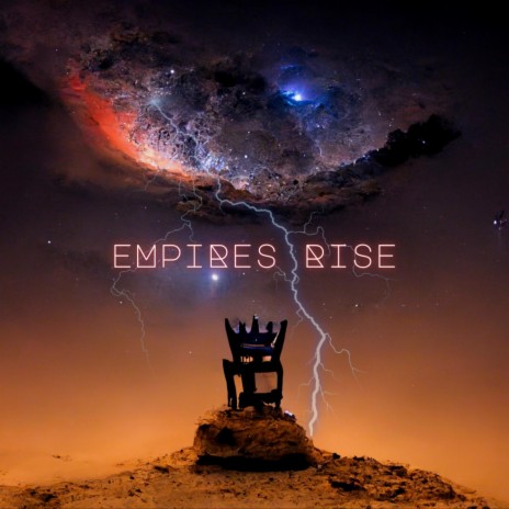 Empires Rise (Radio Edit) | Boomplay Music