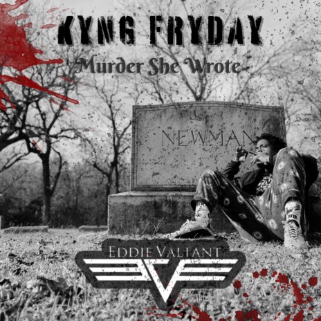 Murder She Wrote ft. Kyng Fryday