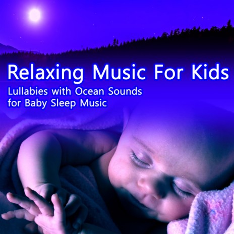 Hush Little Baby Don't Say a Word (with Ocean Sounds) | Boomplay Music