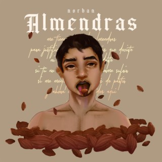 ALMENDRAS lyrics | Boomplay Music