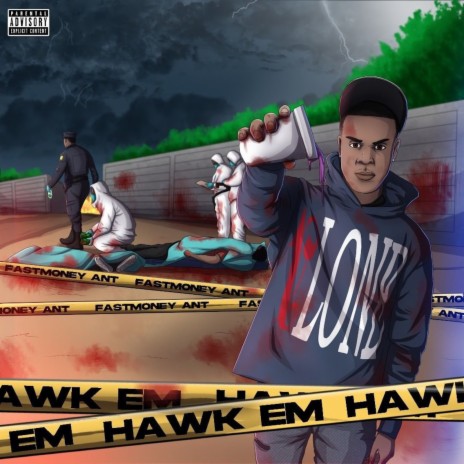 Hawk Em | Boomplay Music