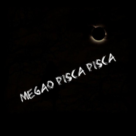 Megão Pisca Pisca ft. Mc Gw | Boomplay Music