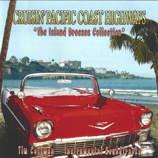 Cruisin' Pacific Coast Highways (The Island Breeze Collection)