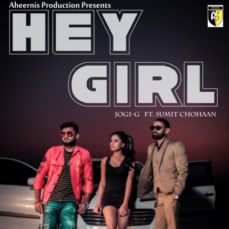 Hey Girl (feat. Sumit Chouhan) | Boomplay Music