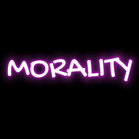 MORALITY | Boomplay Music