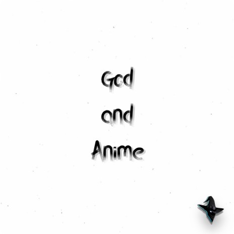 God and Anime | Boomplay Music