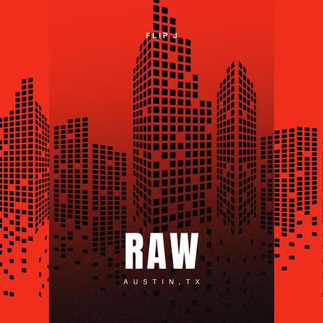 RAW (AUSTIN, TX) | Boomplay Music