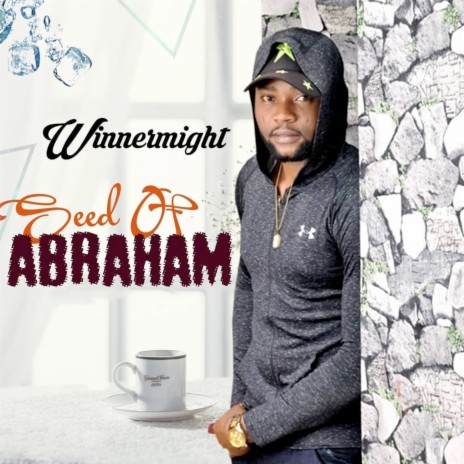 Seed of Abraham | Boomplay Music