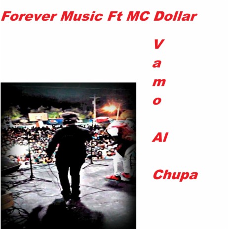 Vamo al Chupa ft. Mc Dollar | Boomplay Music