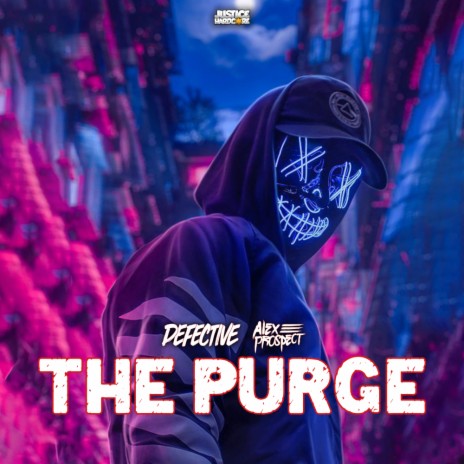 The Purge (Original Mix) ft. Alex Prospect | Boomplay Music