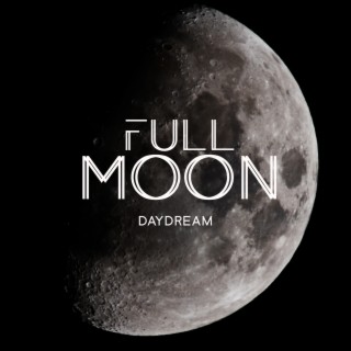 Full Moon Daydream