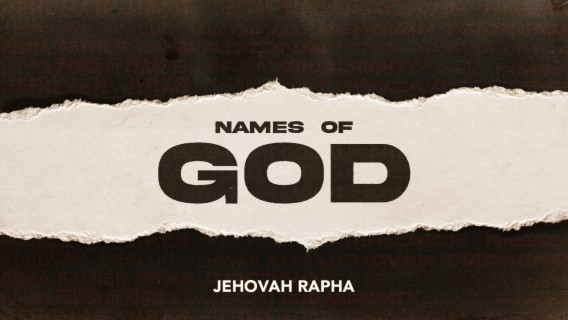 Names of God: Jehovah Rapha