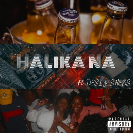 Halika Na ft. Desi & Shebs | Boomplay Music