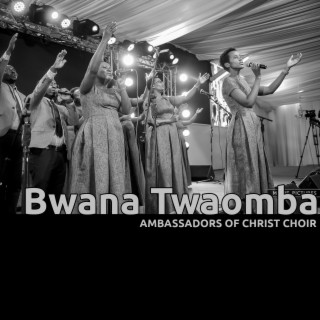 Bwana Twaomba