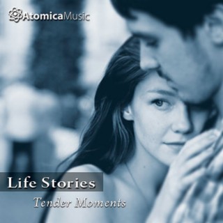 Life Stories - Tender Moments