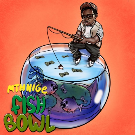 Fish Bowl | Boomplay Music