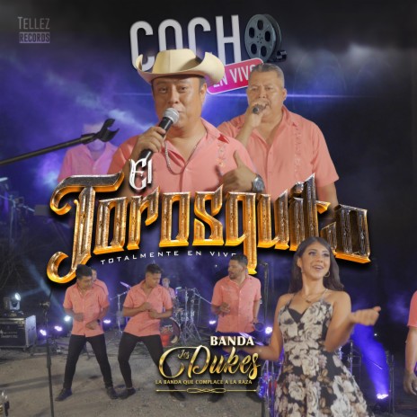 El Torosquito (En vivo) ft. COCHO Music En Vivo