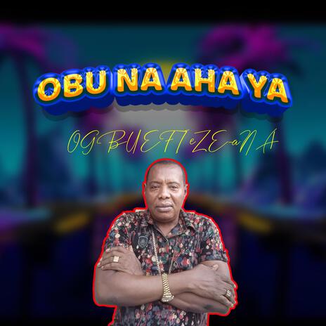 Obu Na Aha Ya | Boomplay Music