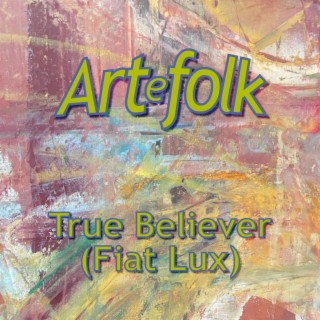 True Believer (Fiat Lux)