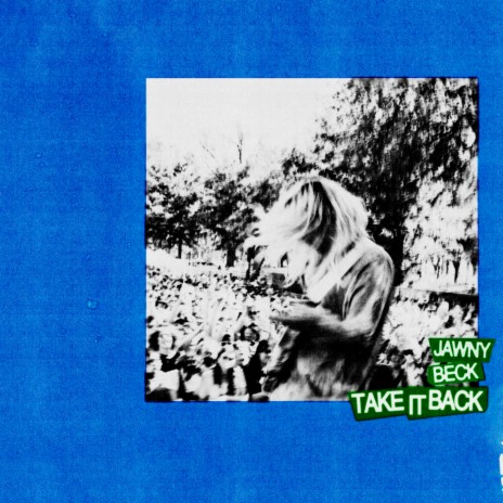 take it back ft. Beck | Boomplay Music