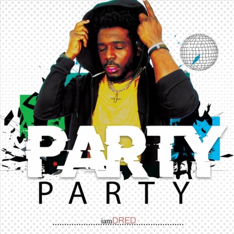 Party Party | Boomplay Music