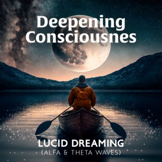 Deepening Consciousness: Pure Alfa & Theta Waves for Lucid Dreaming and Sleep, Frequency & Tibetan Sound Bath, Experience The Peace and Stillness of Your Infinite Self