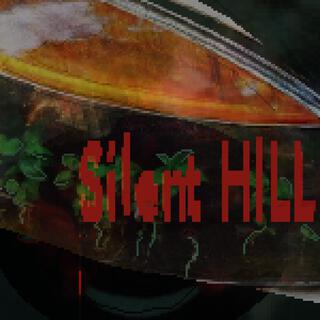 Silent Hill lyrics | Boomplay Music