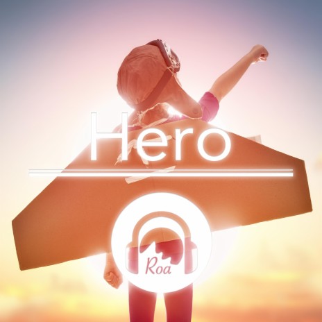 Hero | Boomplay Music