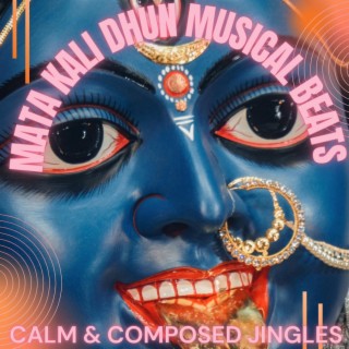 Mata Kali Dhun Musical Beats