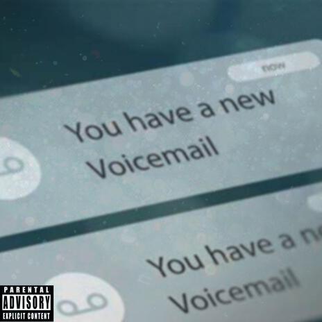 Voicemails | Boomplay Music