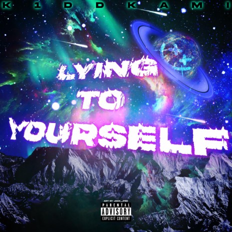 Lying To Yourself | Boomplay Music