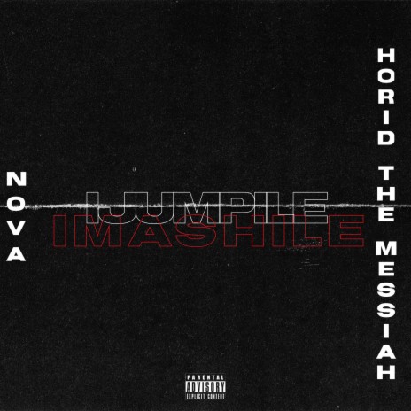 Ijumpile, Imashile ft. Horid The Messiah