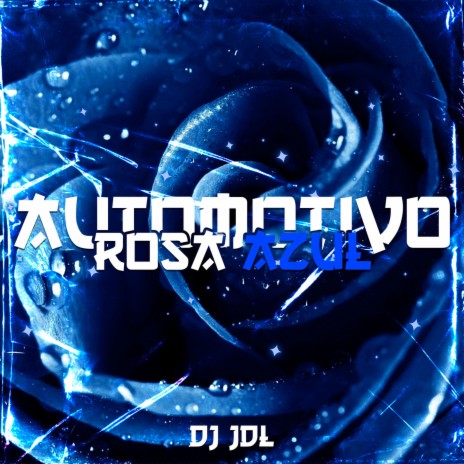 Automotivo Rosa Azul | Boomplay Music