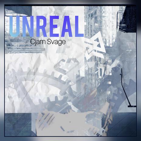 Unreal | Boomplay Music