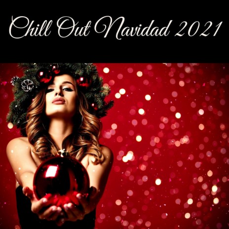 Chillout Christmas | Boomplay Music