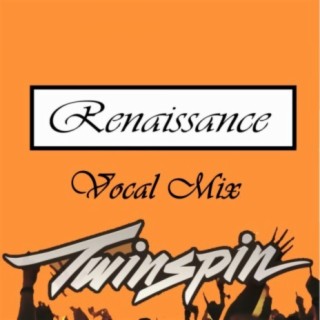 Renaissance (Vocal Mix)