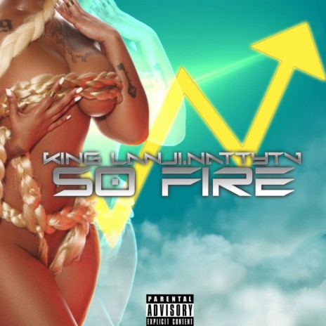 So Fire ft. NATTYTV | Boomplay Music