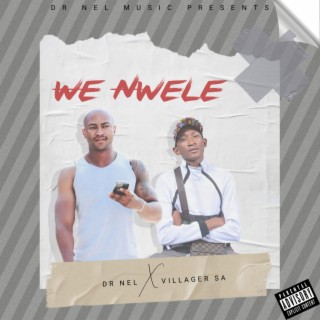 We Nwele (Villager SA Remix)