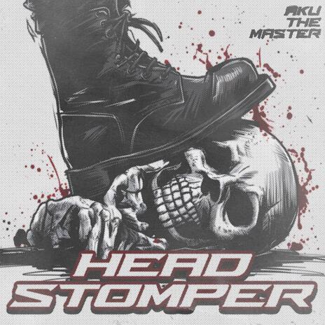 Head Stomper | Boomplay Music