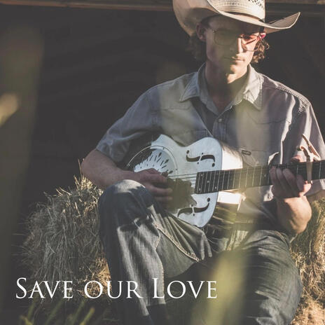 Save our Love | Boomplay Music