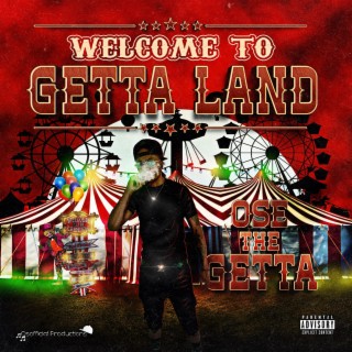 Welcome to Getta Land