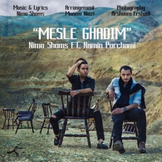 Mesle Ghadim (feat. Ramin Parchami)