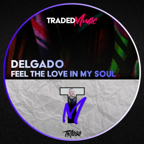 Feel The Love In My Soul (Radio Edit)