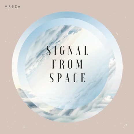 Signal from Space | Boomplay Music