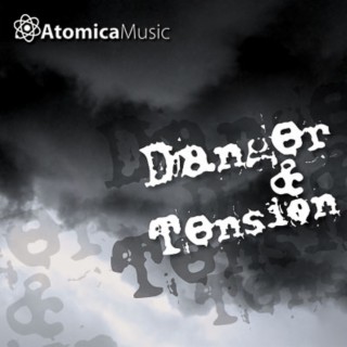 Danger And Tension