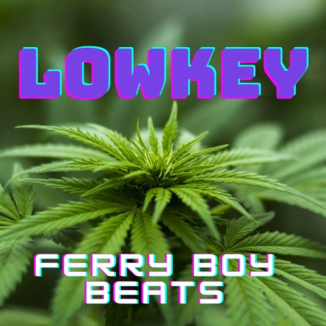 Lowkey | Boomplay Music