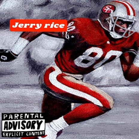 Jerry Rice ft. 45 | Boomplay Music