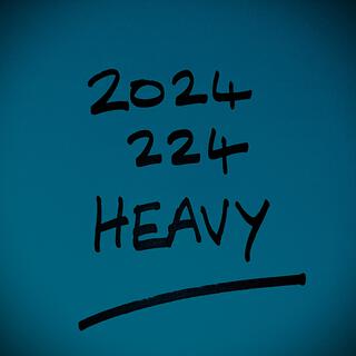 2024224 (Heavy Version)